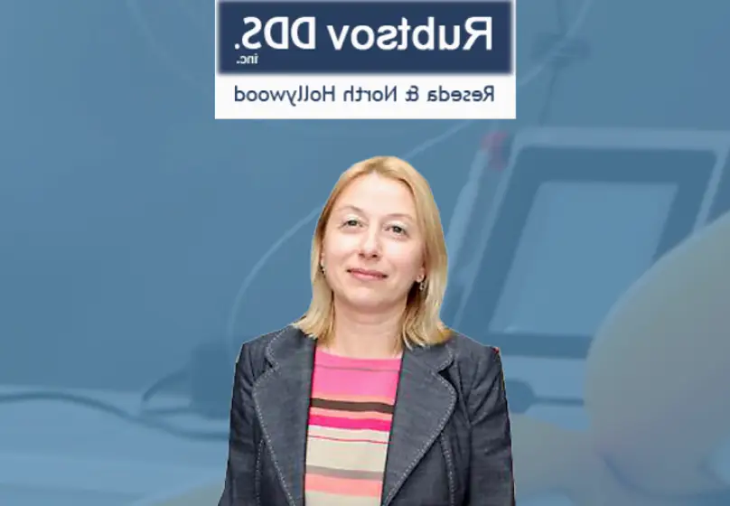 Reseda Dr. Olga Rubtsova DDS - Rubtsov DDS Inc.