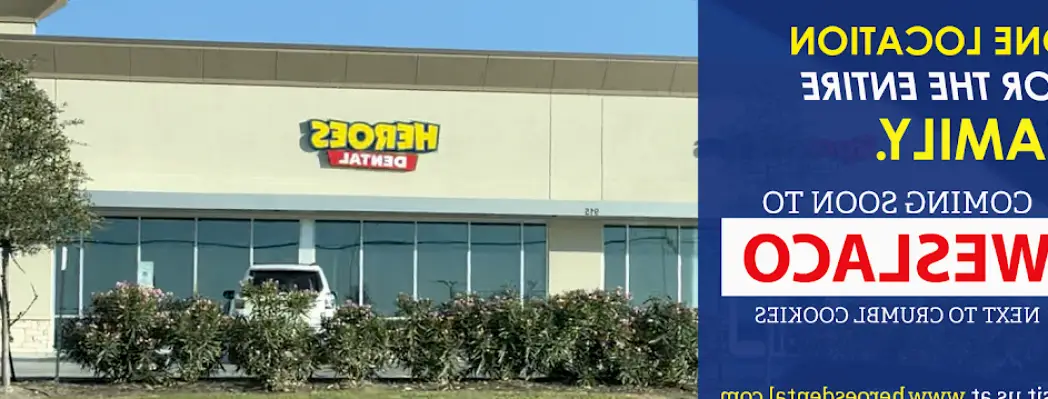 Weslaco Heroes Dental