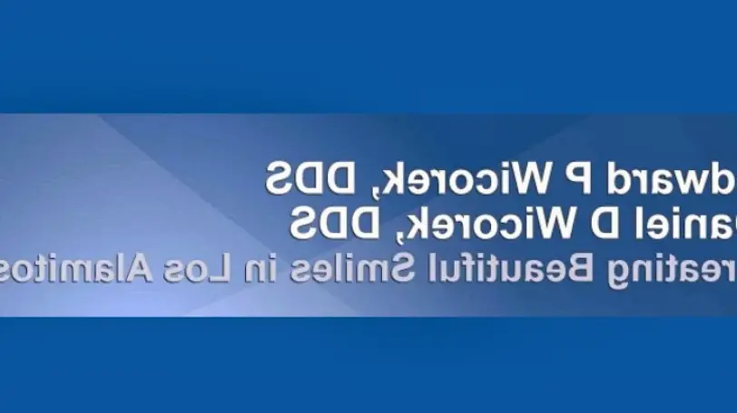 Los Alamitos Daniel D. Wicorek DDS, Edward P. Wicorek DDS, Kendra Brooks DDS