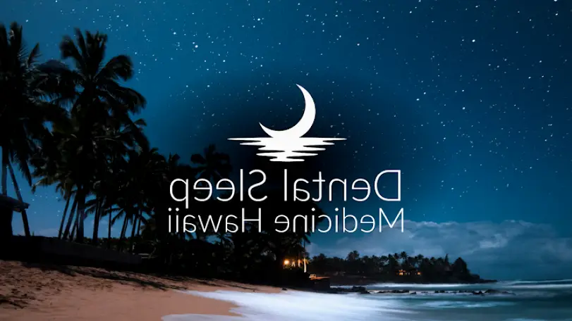 Honolulu Dental Sleep Medicine Hawaii
