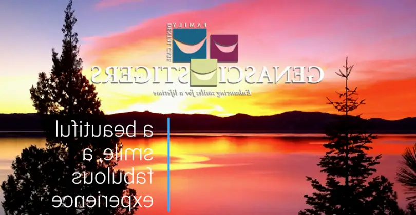 South Lake Tahoe Genasci & Stigers Cosmetic and Family Dental Care