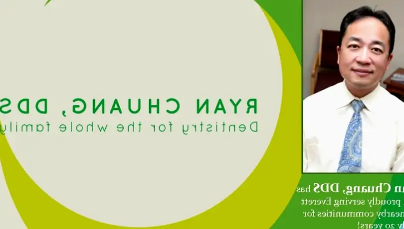  Everett Ryan Chuang, DDS Family Dentistry