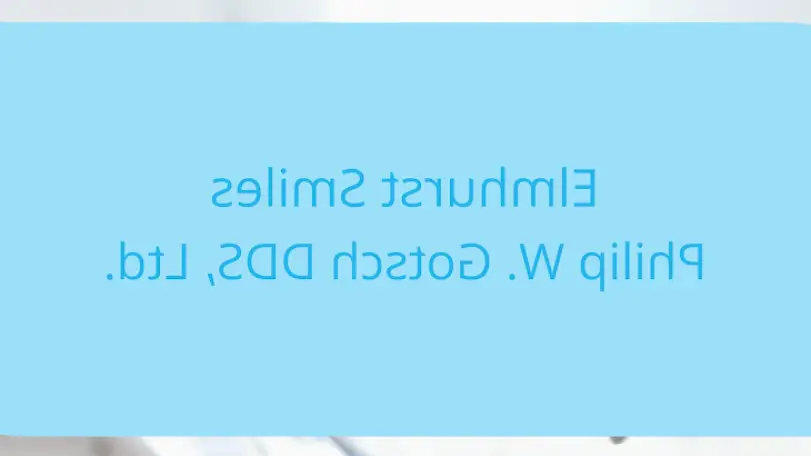  Elmhurst Smiles: Philip W. Gotsch DDS