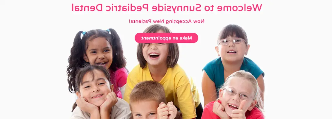Sunnyside Pediatric Dental Empowered by hellosmile
